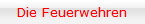 Die Feuerwehren